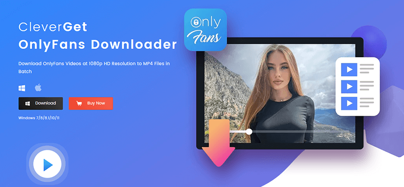 CleverGet OnlyFans Downloader